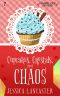 [Cowan Bay Witches Cozy Mystery 02] • Cupcakes, Crystals, and Chaos